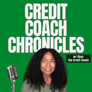 Credit Coach Chronicles