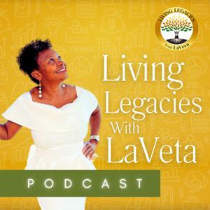 Living Legacies with LaVeta