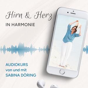 Hirn & Herz in Harmonie