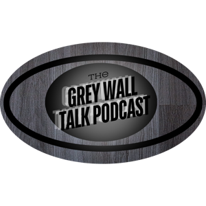 THE GREY WALL TALK PODCAST