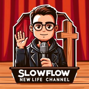 SlowFlow NewLife Channel
