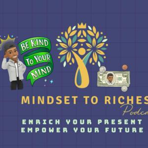 Mindset to Riches