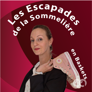Les escapades de la sommelière en baskets