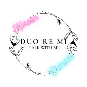 DUO RE MI TALK WITH ME