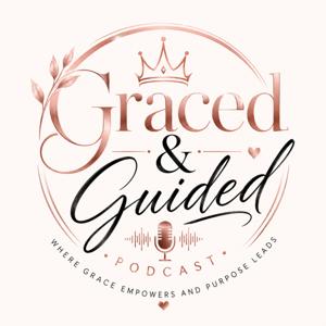 Graced and Guided