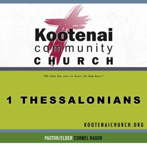 Kootenai Church: 1 Thessalonians