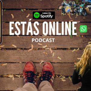 Estás Online Podcast