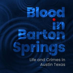 Blood in Barton Springs