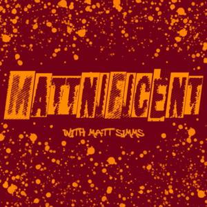 MATTNIFICENT