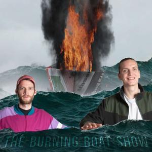 The Burning Boat Show