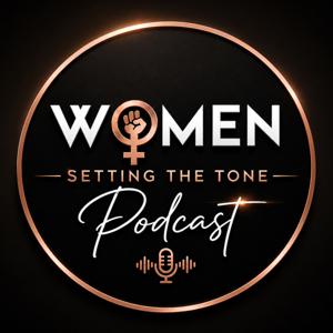 Women Setting The Tone Podcast