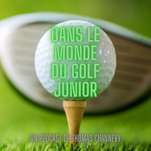 Dans le monde du golf junior