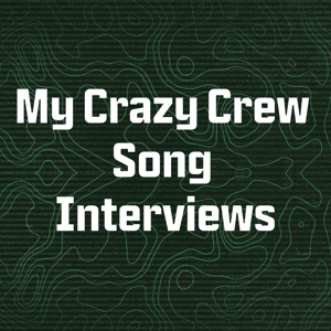 My Crazy Crew Song Interviews