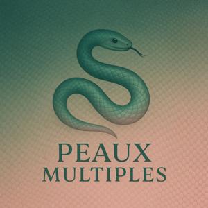 Peaux Multiples