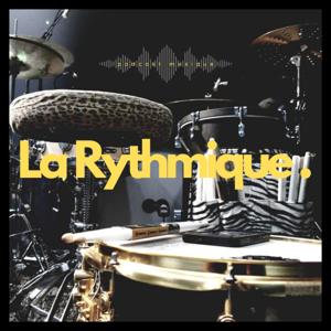 La Rythmique.