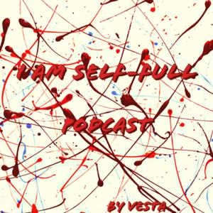 I Am Self-full Podcast