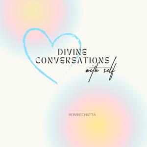 Divine Conversations with Self Podcast