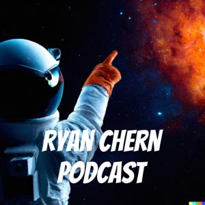 Ryan Chern Podcast