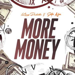 More Money(ft. Sista Afia)