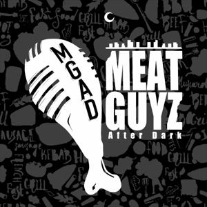Meat Guyz After Dark Podcast