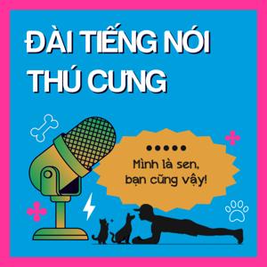 Dog World Plus | Đài tiếng nói thú cưng | The Pet Talkshow