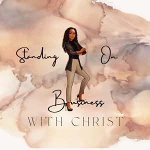 Standing on Business With Christ