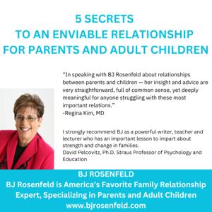 5 SECRETS TO AN ENVIABLE RELATIONSHIP FOR PARENTS AND ADULT CHILDREN
