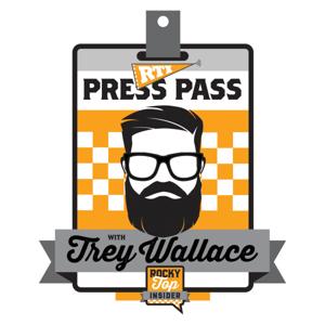 Rocky Top Insider: The RTI Press Pass with Trey Wallace by RTI Staff