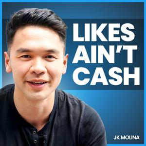 Likes Ain't Cash w/ JK Molina