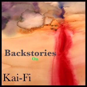 Backstories on Kai – Fi