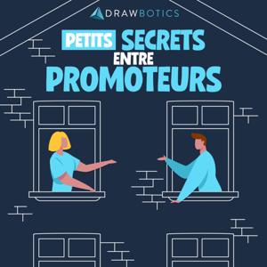 Petits Secrets entre Promoteurs