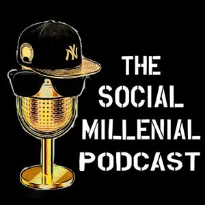 The Social Millenial Podcast