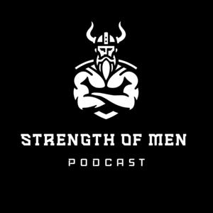 Strength of Men Podcast