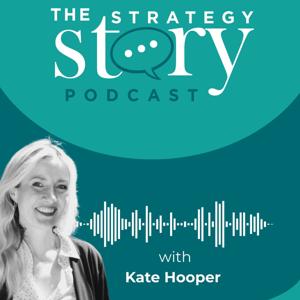 The StrategyStory Podcast