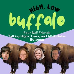 High, Low, Buffalo
