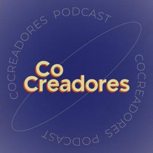 CoCreadores Podcast con Esteban Andrade