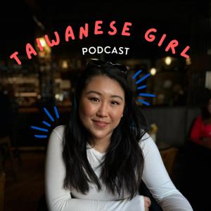 Taiwanese Girl Podcast