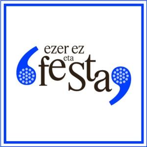 Ezer ez eta festa