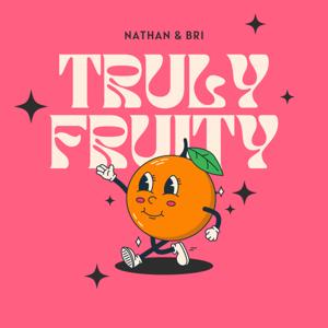 TRULY FRUITY