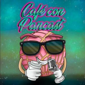 Café Con Pancast