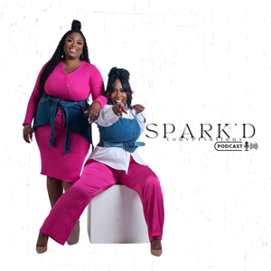 SPARK'D Conversations Podcast