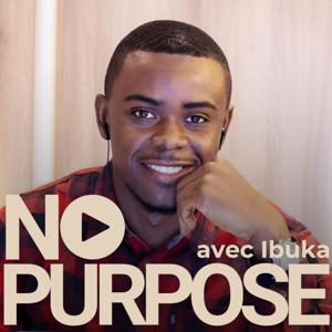 No Purpose