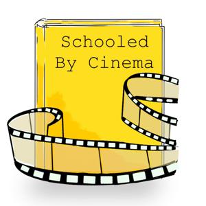 Schooled By Cinema