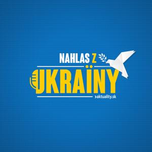 Nahlas z Ukrajiny