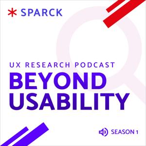 Beyond Usability: SPARCK Research Podcast