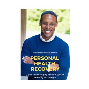 Personal Health Recovery Podcast