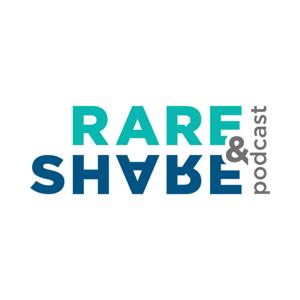 Rare and Share Podcast