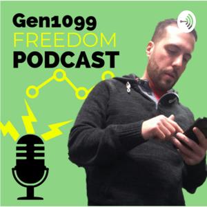 Gen1099 Freedom Podcast