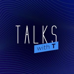Talks with T