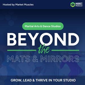 Beyond the Mats & Mirrors